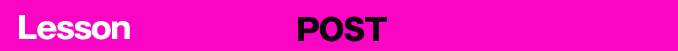 Lesson POST